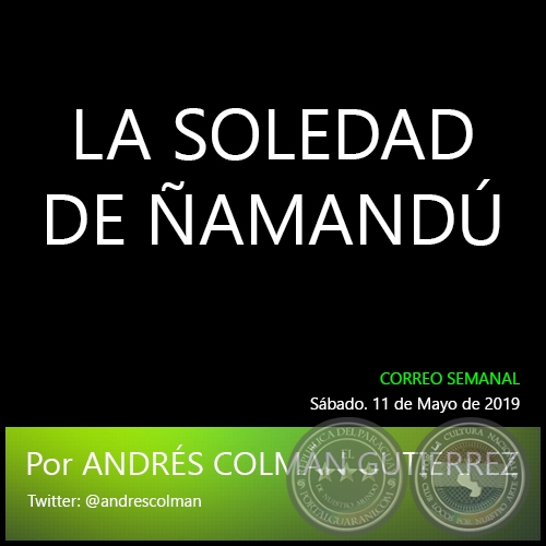 LA SOLEDAD DE AMAND - Por ANDRS COLMN GUTIRREZ - Sbado, 11 de Mayo de 2019